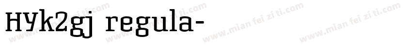 HYk2gj regula字体转换